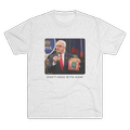 Heather Grey - Dan Patrick Don't Mess With Hemp Shirt